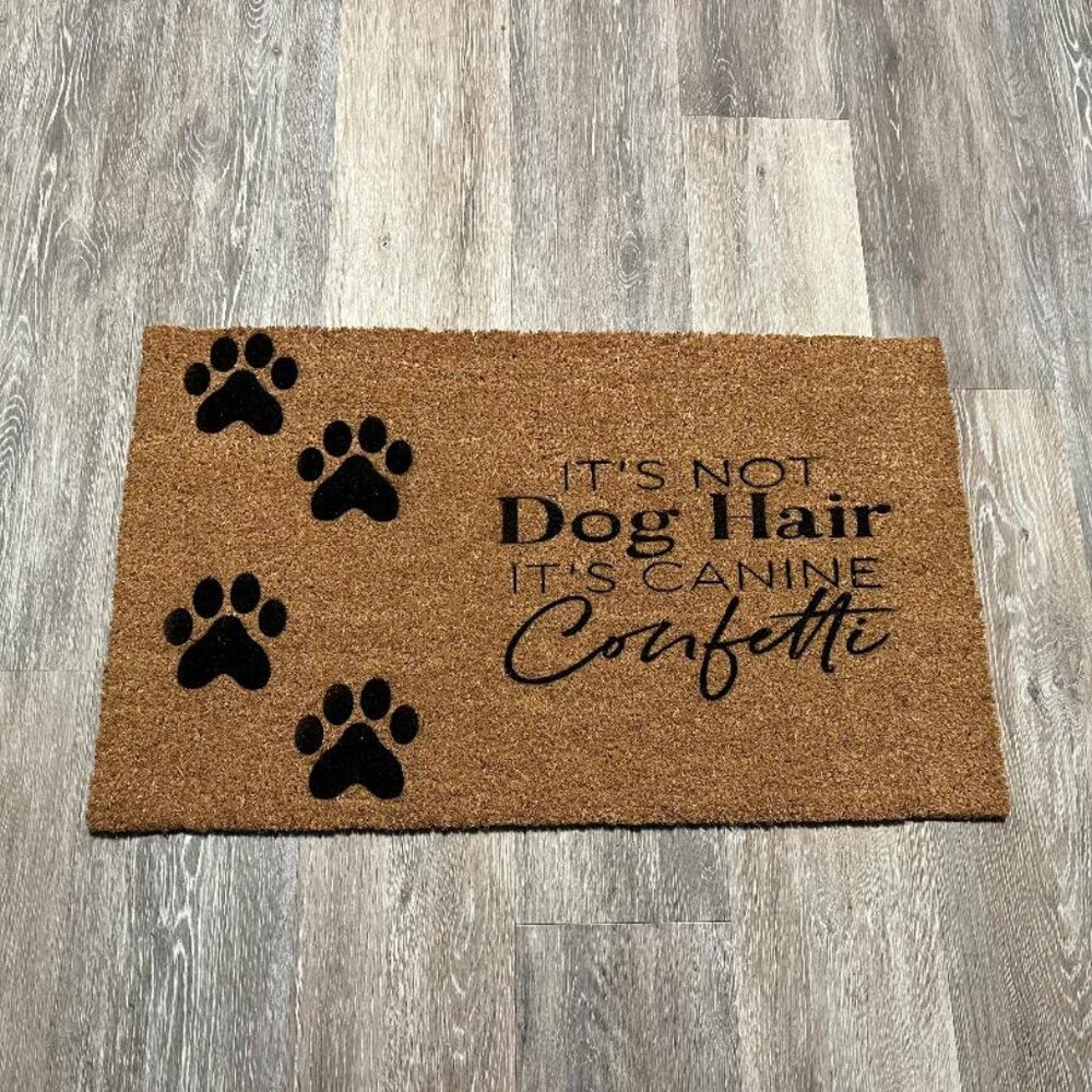 It's Not Dog Hair It's Canine Confetti decorative coir doormat